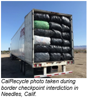 CalRecycle photo taken during border checkpoint interdiction in Needles, Calif